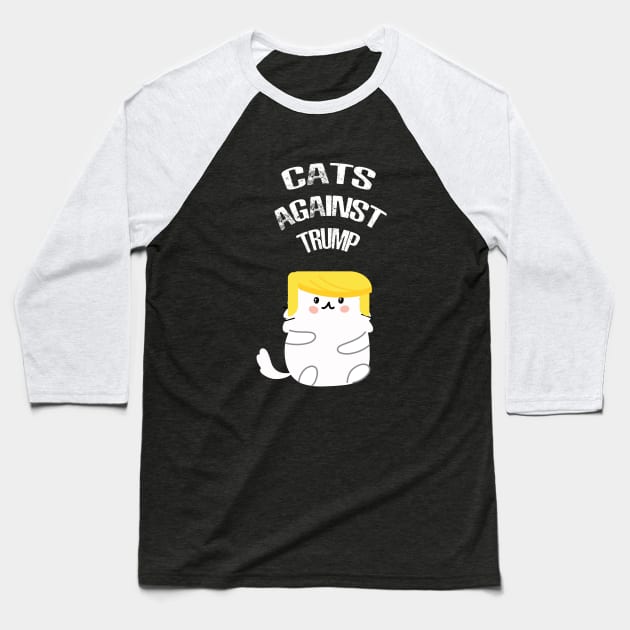Cats Against Trump Baseball T-Shirt by Dizzyland